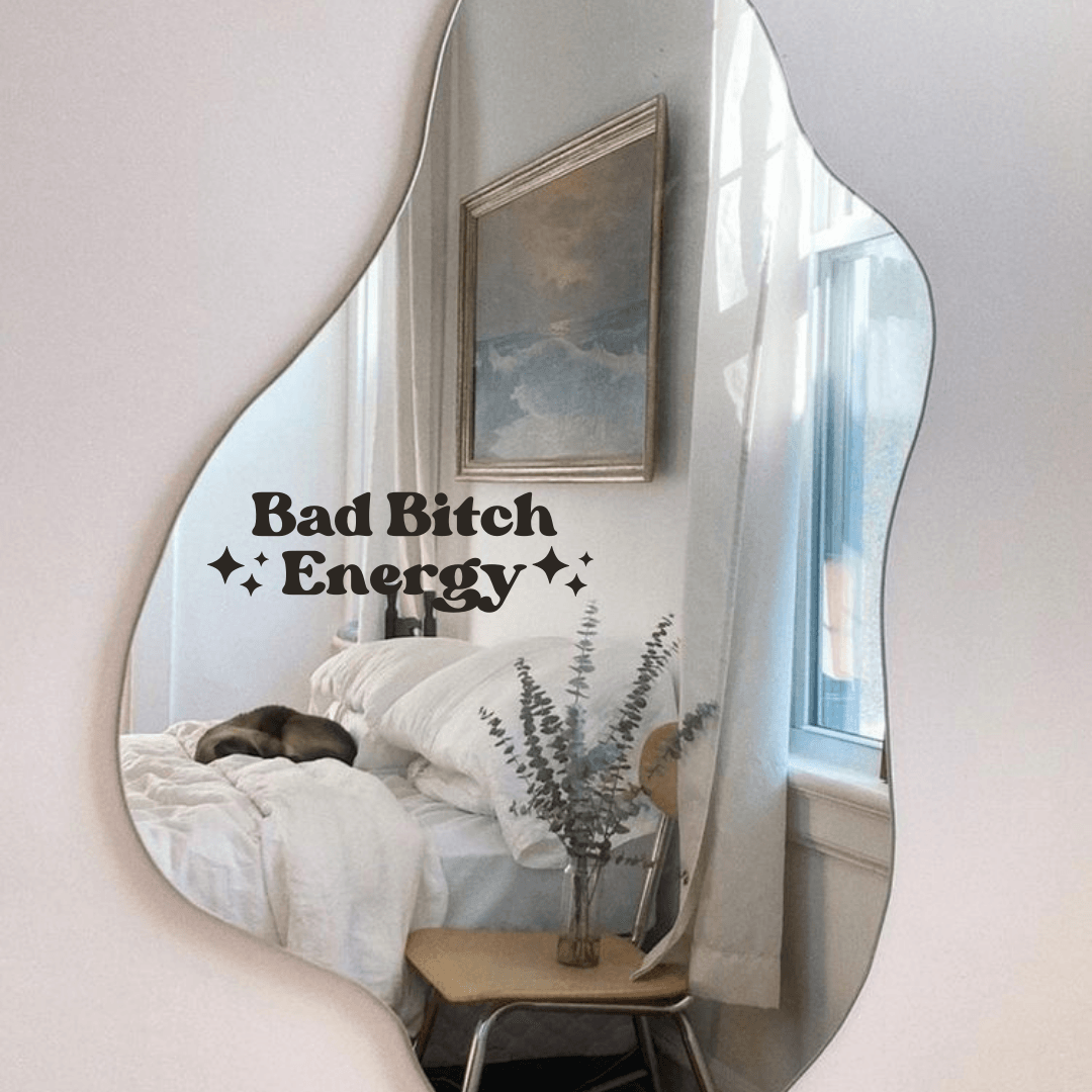 Bad Bitch Energy Mirror Decal Sticker - Ingrained Prints