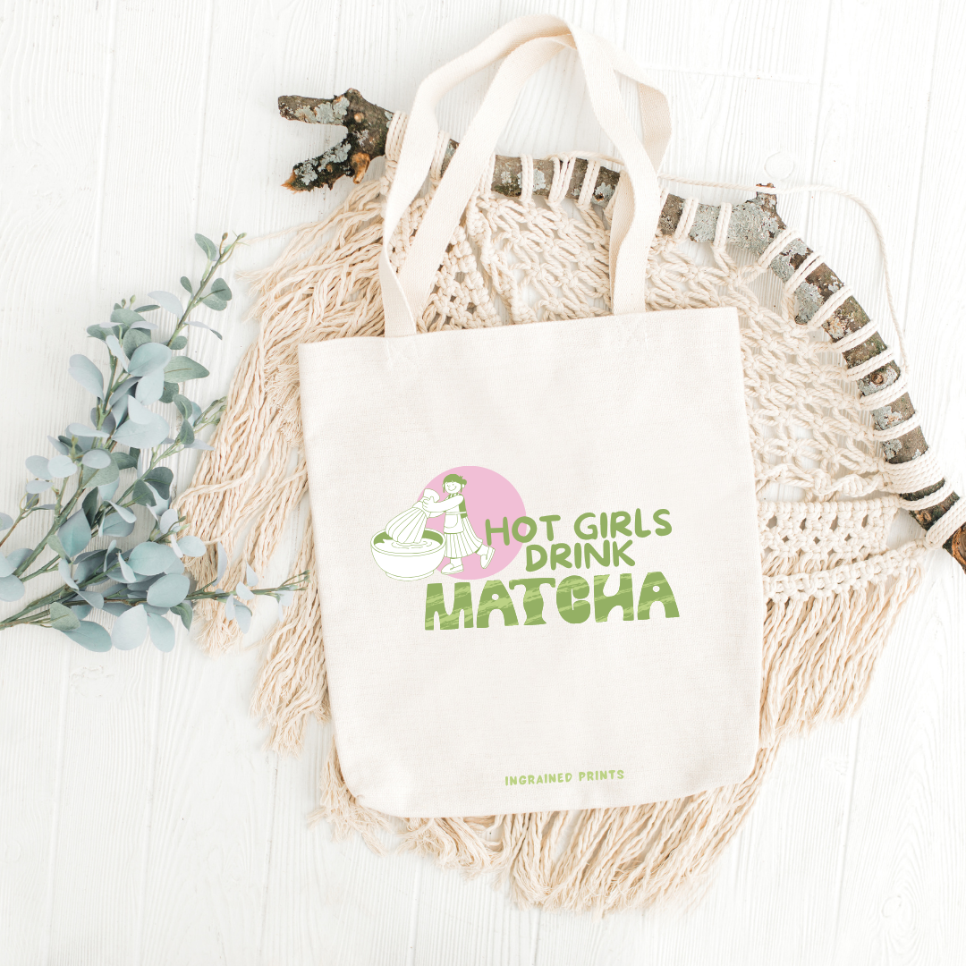 Hot girls drink matcha Tote Bag Ingrained Prints